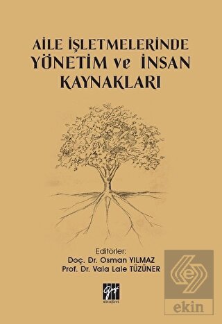 Aile İşletmelerinde Yönetim ve İnsan Kaynakları