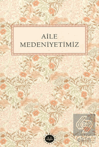 Aile Medeniyetimiz