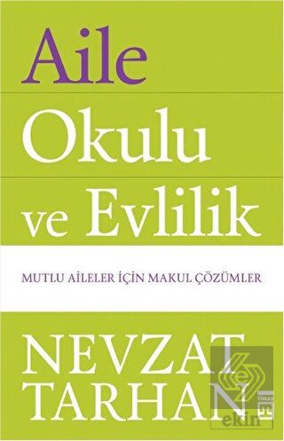 Aile Okulu ve Evlilik