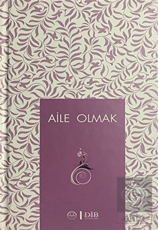 Aile Olmak