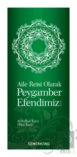 Aile Reisi Olarak Peygamber Efendimiz