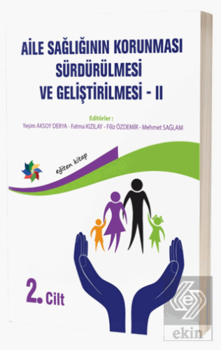 Aile Sağlığının Korunması, Sürdürülmesi Ve Gelişti