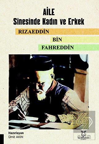 Aile Sinesinde Kadın ve Erkek Rızaeddin Bin Fahred