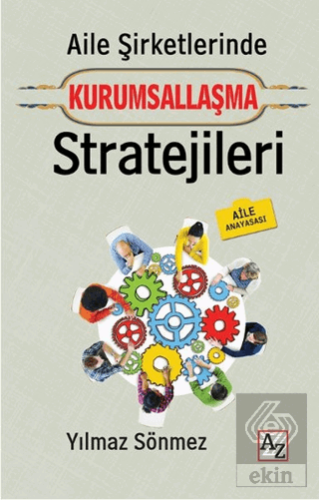 Aile Şirketlerinde Kurumsallaşma Stratejileri