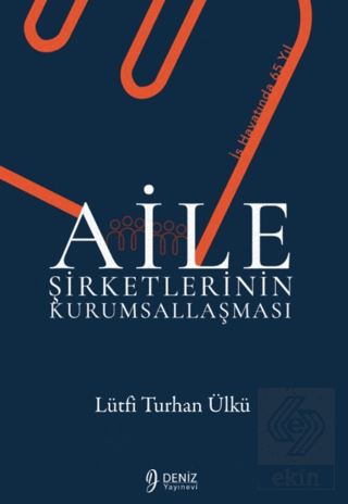 Aile Şirketlerinin Kurumsallaşması