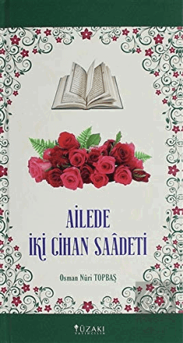 Ailede İki Cihan Saadeti