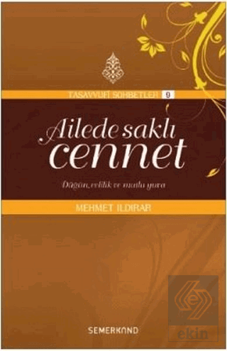 Ailede Saklı Cennet