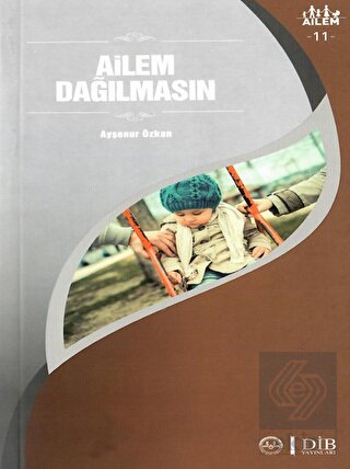 Ailem Dağılmasın Ailem 11