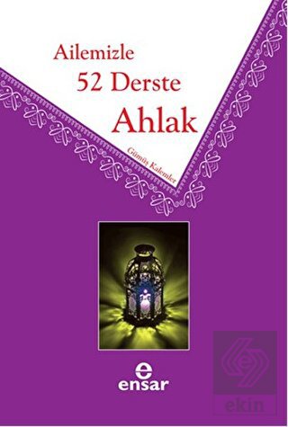 Ailemizle 52 Derste Ahlak