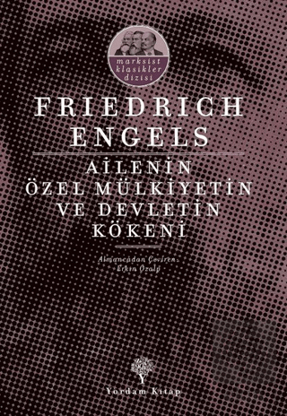 Ailenin Özel Mülkiyetin ve Devletin Kökeni