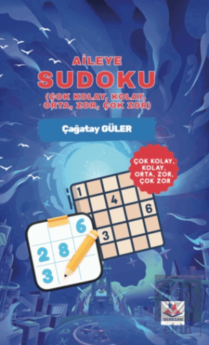 Aileye Sudoku - ( Çok Kolay, Kolay, Orta, Zor, Çok Zor ) Çağatay Güler