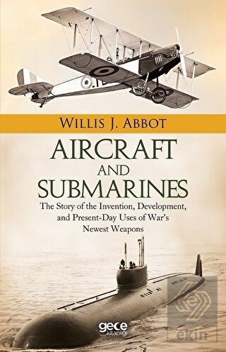 Aircraft and Submarines