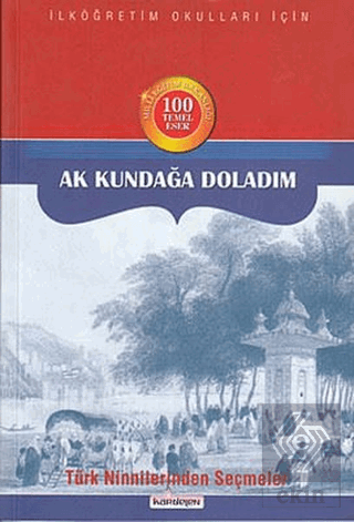 Ak Kundağa Doladım