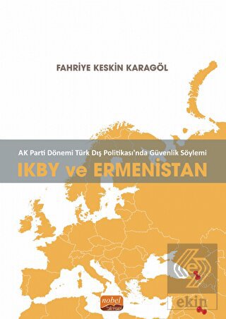 AK Parti Dönemi Türk Dış Politikasında Güvenlik Sö