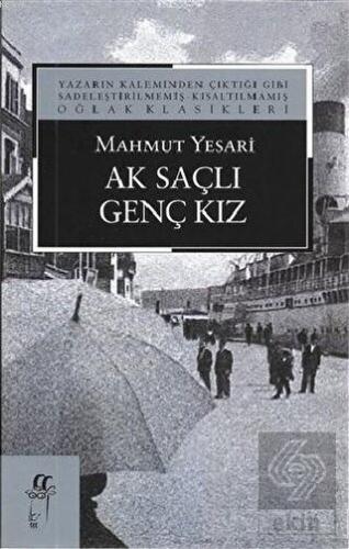 Ak Saçlı Genç Kız