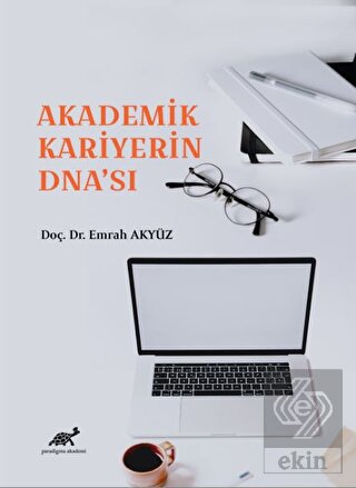 Akademik Kariyerin DNA'sı