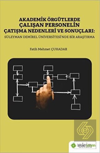 Akademik Örgütlerde Çalışan Personelin Çatışma Ned