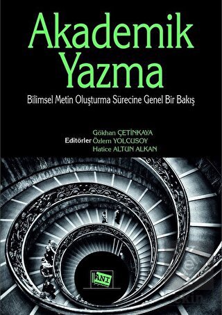 Akademik Yazma: Bilimsel Metin Oluşturma Sürecine
