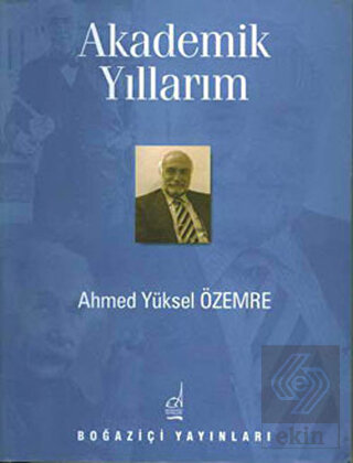 Akademik Yıllarım