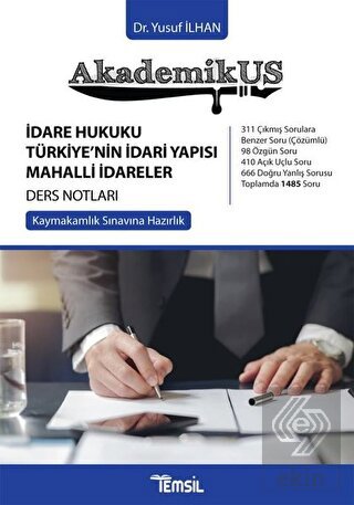Akademikus İdare Hukuku Türkiye\'nin İdari Yapısı M