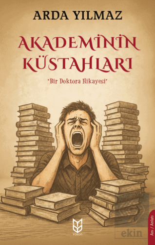 Akademinin Küstahları