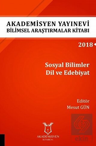 Akademisyen Yayınevi Araştırmalar Kitabı: Sosyal B