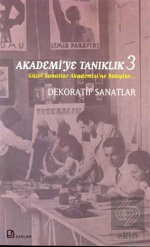Akademi\'ye Tanıklık 3