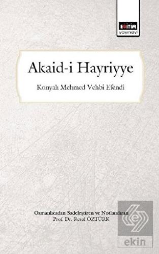 Akaid-i Hayriyye (Osmanlıca\'dan Sadeleştiren ve No