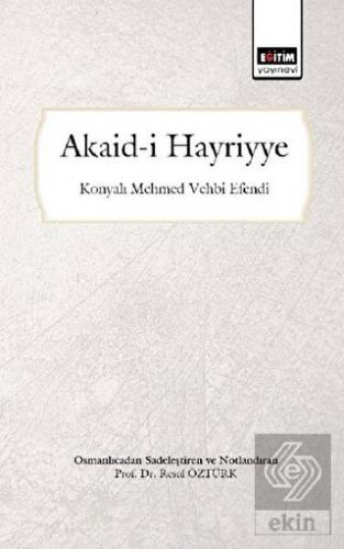 Akaid-i Hayriyye (Osmanlıca'dan Sadeleştiren ve No