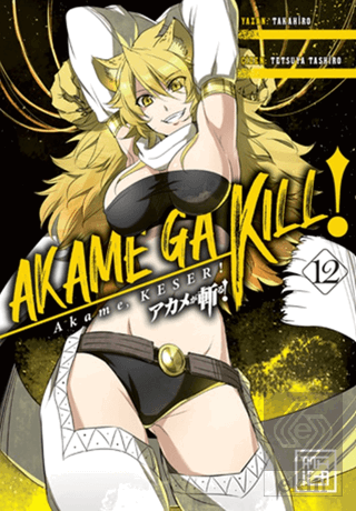 Akame, Keser 12