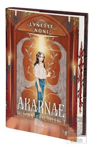 Akarnae - Medora Günlükleri 1