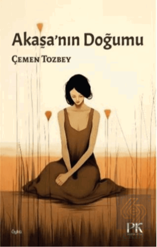 Akaşa'nın Doğumu