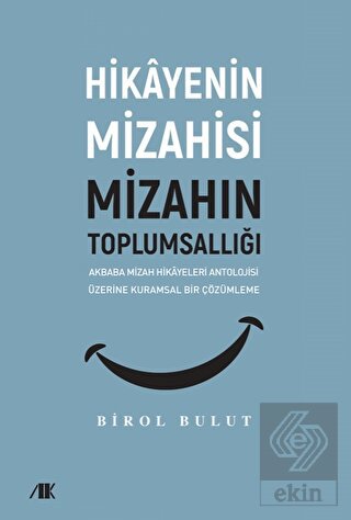 Akbaba Mizah Hikayeleri Antolojisi Üzerine Kuramsa