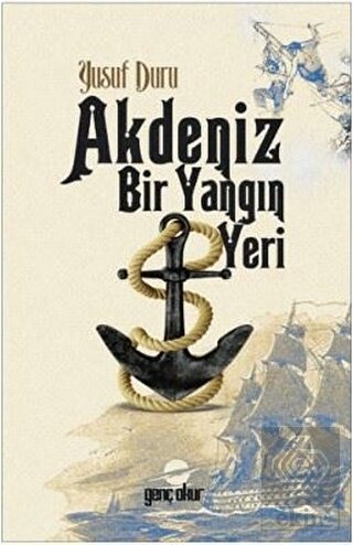 Akdeniz Bir Yangın Yeri