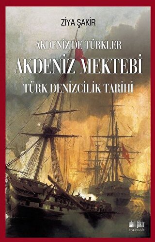 Akdeniz Mektebi - Akdeniz\'de Türkler