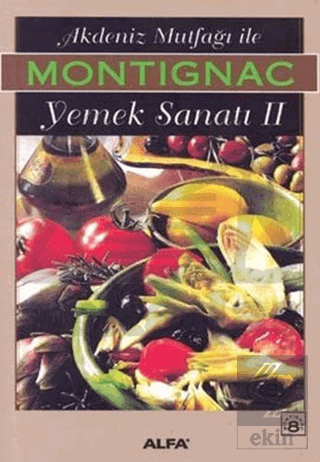 Akdeniz Mutfağı İle Yemek Sanatı II