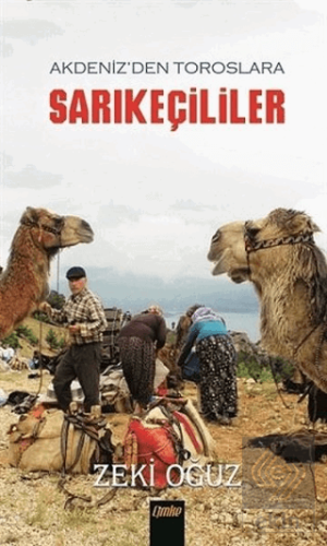 Akdeniz\'den Toroslar\'a Sarıkeçililer