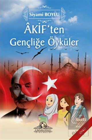 Akif'ten Gençliğe Öyküler 1