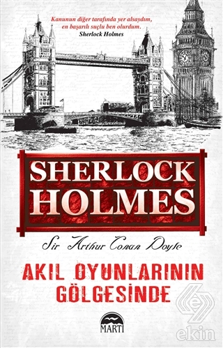 Akıl Oyunlarının Gölgesinde - Sherlock Holmes