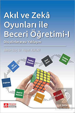 Akıl ve Zeka Oyunları ile Beceri Öğretimi - I