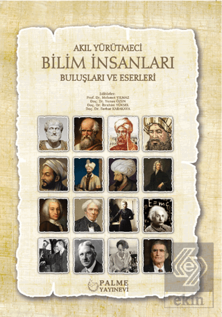 Akıl Yürütmeci Bilim İnsanları Buluşları ve Eserle