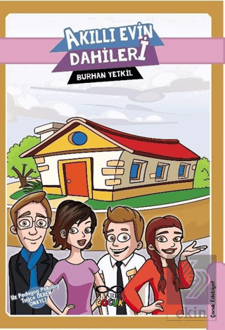 Akıllı Evin Dahileri