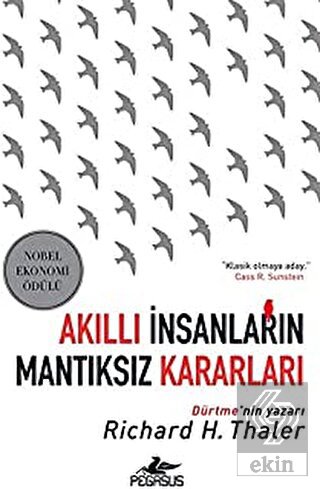 Akıllı İnsanların Mantıksız Kararları