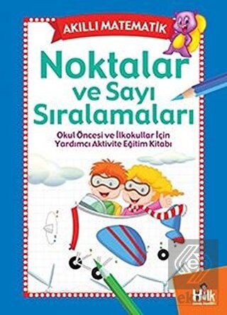 Akıllı Matematik - Noktalar ve Sayı Sıralamaları