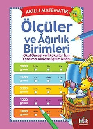 Akıllı Matematik - Ölçüler ve Ağırlık Birimleri