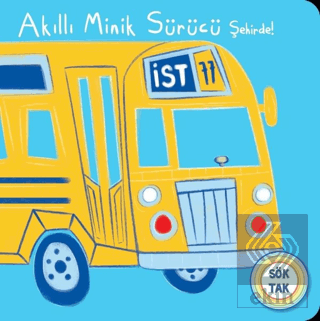 Akıllı Minik Sürücü Şehirde! Sök Tak Kolektif Net Çocuk Yayınları Satı