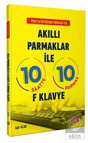 Akıllı Parmaklar İle 10 Saatte 10 Parmak