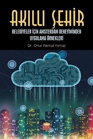 Akıllı Şehir - Belediyeler İçin Amsterdam Deneyimi