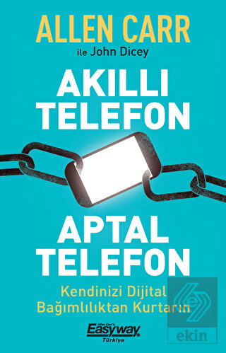Akıllı Telefon Aptal Telefon Kendinizi Dijital Bağ