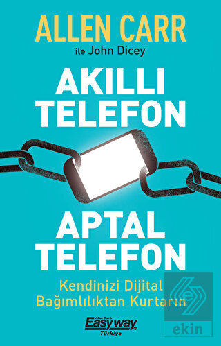 Akıllı Telefon Aptal Telefon Kendinizi Dijital Bağ
